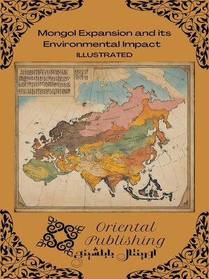 cover image of Mongol Expansion and its Environmental Impact
